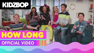 KIDZ BOP Kids – How Long Official Music Video KIDZ BOP 37 [upl. by Leisam]