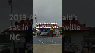 Abandoned McDonalds Robersonville NC [upl. by Aicelf219]