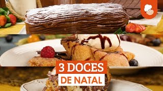 3 doces de Natal — Receitas TudoGostoso [upl. by Talich512]