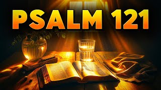 Psalm 121  The Most Powerful Bible Prayer for Spiritual Warfare [upl. by Rodnas343]