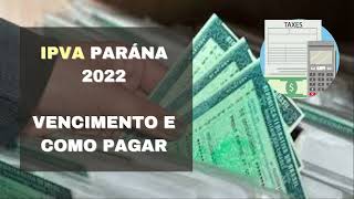 IPVA PR 2022  Como pagar calendário qual o valor e como parcelar [upl. by Ahsil]