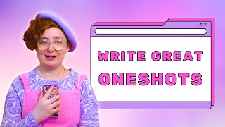 How to Write Fanfiction Oneshots  Tips and Tricks for Great Oneshots [upl. by Huey]