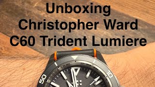 Christopher Ward C60 Trident Lumiere Black Unboxing Video [upl. by Ralina685]