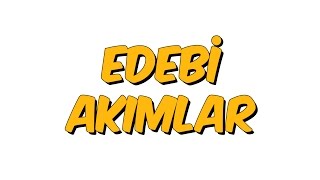 10 dk da EDEBİ AKIMLAR [upl. by Dhumma]