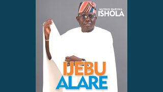 Ijebu Alare [upl. by Aicenat502]