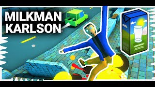 Milkman Karlson Gameplay [upl. by Geraldina]