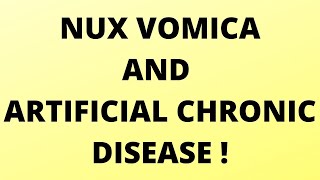 nux vomica and artificial chronic disease [upl. by Anomis681]