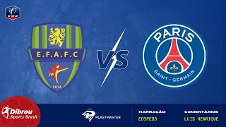 FEIGNIES AULNOYE X PSG AO VIVO  COPA DA FRANÇA  NARRAÇÃO [upl. by Yllaw]