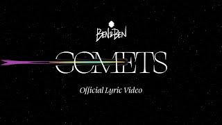 BenampBen  Comets  Official Lyric Video [upl. by Sammons]