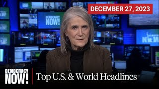 Top US amp World Headlines — December 27 2023 [upl. by Caz21]