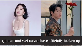 Qin Lan and Wei Daxun have broken up the reason is full of surprises [upl. by Olive]