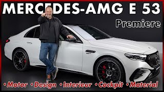 MercedesAMG E 53 HYBRID 4MATIC Die neue AMG EKlasse mit über 600 PS als PlugIn Hybrid  Premiere [upl. by Iadrahs]