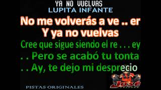 YA NO VUELVAS LUPITA INFANTE DJ JOSE CHICAGO KARAOKE [upl. by Anairb]