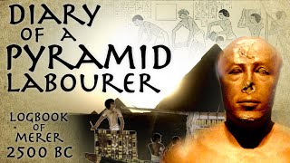 Diary Of A Pyramid Labourer  Oldest Papyrus Discovered 2550 BC quotDiary of Mererquot  Primary Source [upl. by Eno]