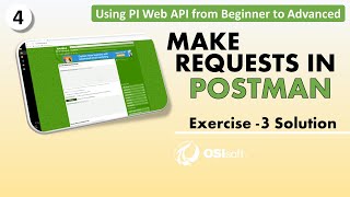 Using PI Web API from Beginner to Advanced  Exercise 3 Solution [upl. by Ecinwahs]