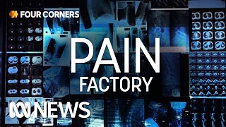 Worse off after surgery Exposing Australia’s profitable pain industry  Four Corners [upl. by Notna]