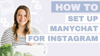 How to Set Up Manychat For Instagram Full Tutorial 2024 [upl. by Nnyliak]