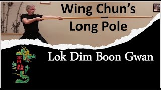 WING CHUNS 6 12 POINT LONG POLE SET  LOK DIM BOON GWAN [upl. by Obadias362]