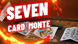 SEVEN Card Monte  EXPLAINED [upl. by Aimej]