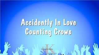 Accidently In Love  Counting Crows Karaoke Version [upl. by Agn]