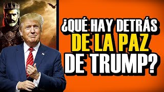 ❌️ La profecía del fin ¡Alerta ¿QUÉ HAY DETRÁS DE LA PAZ DE TRUMP🚫 [upl. by Danialah]