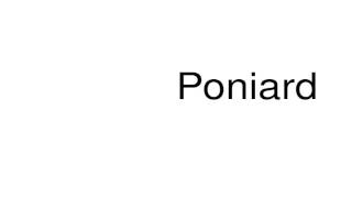 How to pronounce Poniard [upl. by Earley]