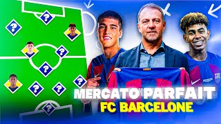 🇪🇸 MON MERCATO PARFAIT du FC BARCELONE 20242025 [upl. by Sawtelle970]