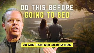 Manifest And Visualise Together Powerful 20 Min Partner Meditation With Joe Dispenza [upl. by Cynth]