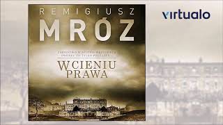 Remigiusz Mróz quotW cieniu prawaquot audiobook Czyta Krzysztof Gosztyła [upl. by Ier]