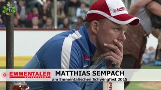 Matthias Sempach am Emmentalischen Schwingfest 2015 in Langnau [upl. by Hut]