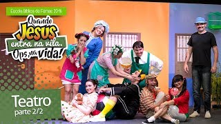 EBF 2016  Teatro Turma do Chaves Parte 0202  Naza Kids Igreja do Nazareno de Indaiatuba [upl. by Ispep]