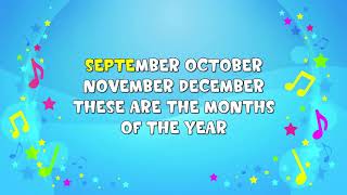 Months Of The Year  Sing A Long  Nursery Rhyme  Learning Song [upl. by Layap]