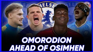 🚨 CHELSEA LATEST NEWS CFC WANTS OMORODION AHEAD OF OSIMHEN  CONOR GALLAGHER  JÖRGENSEN IN USA [upl. by Noyar]