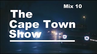 The Cape Town Show  Mix 10 HOUSE  Four7 and LukeM [upl. by Lorrin100]