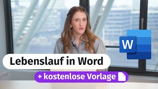 Lebenslauf in Word erstellen ✅ kostenlose Vorlage 📑 [upl. by Lissner]