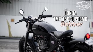 Honda TMX 150 Supremo Custom BOBBER by La Garahe Motorcycles [upl. by Winterbottom235]