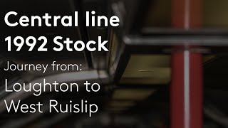 Central line  Journey from Loughton to West Ruislip [upl. by Reggis]