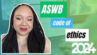 NASW Code of Ethics 2024 Update [upl. by Hobard]