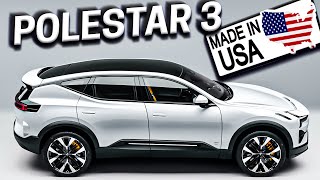 Polestar 3  Made in the USA [upl. by Allegna410]