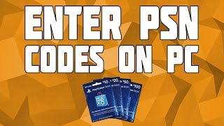 How to Enter PSN Codes on PC [upl. by Ellesirg]