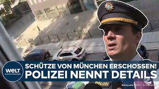 MÜNCHEN Schusswechsel Mutmaßlicher Schütze ist tot Polizei nennt Details zur Lage [upl. by Desiri]