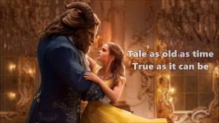 Beauty and the Beast 2017  Beauty and the Beast LYRICS [upl. by Salisbarry]