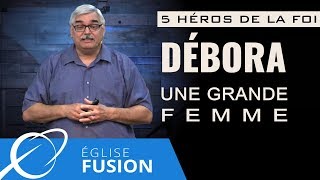 Débora une grande femme  Pasteur Serge Pinard [upl. by Llebana]