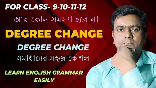 Transformation of Sentences Degree Change  Easy tricks  সমাধানের সহজ কৌশল [upl. by Joeann]