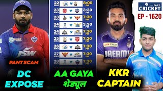 IPL 2025  Date amp Schedule  PANT Expose DC  KKR Captain  Daily Cricket  EP 1620  Cricket India [upl. by Maharva863]