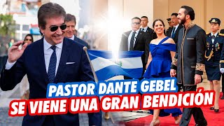 UNA GRAN BENDICIÓN PARA EL SALVADOR ❤️🙏🏻 Pastor Dante Gebel presente en el gran día de Nayib Bukele [upl. by Garrard]