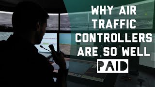 Why Do Air Traffic Controllers Get Paid So Much [upl. by Schecter971]