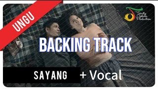 Backing track Ungu Sayang No gitar with Vocal [upl. by Nuhsed]