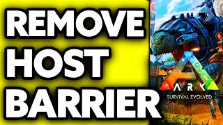 How To Remove Host Barrier in ARK Xbox One 2024 [upl. by Demmahum]