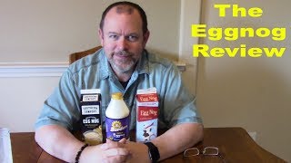 THE EGGNOG REVIEW [upl. by Leba]